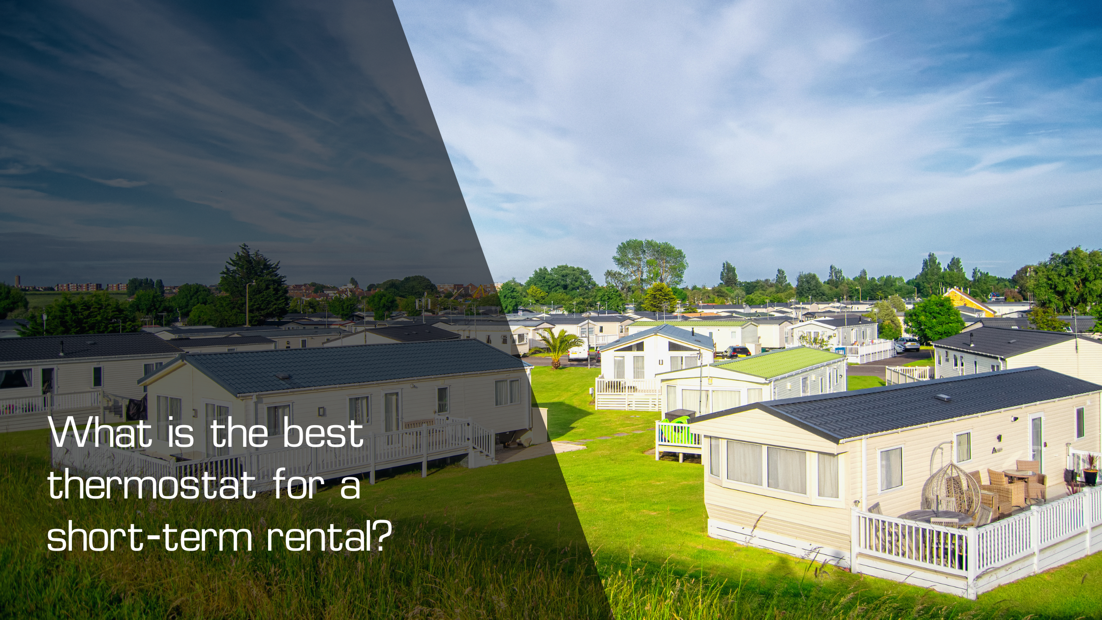 What is the best thermostat for a short‑term rental?